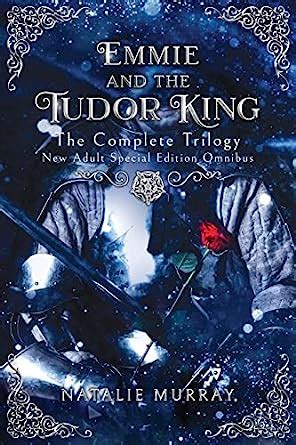 Emmie and the Tudor King: The Complete Trilogy, Special 